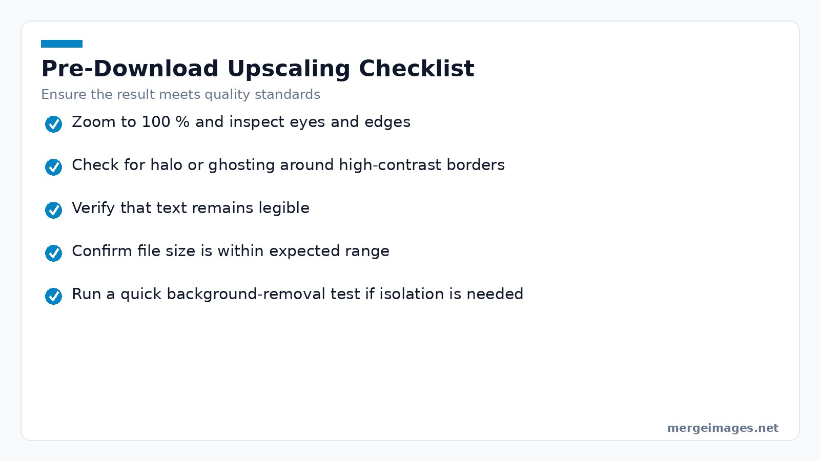 Checklist of steps to verify AI upscaling quality before final download