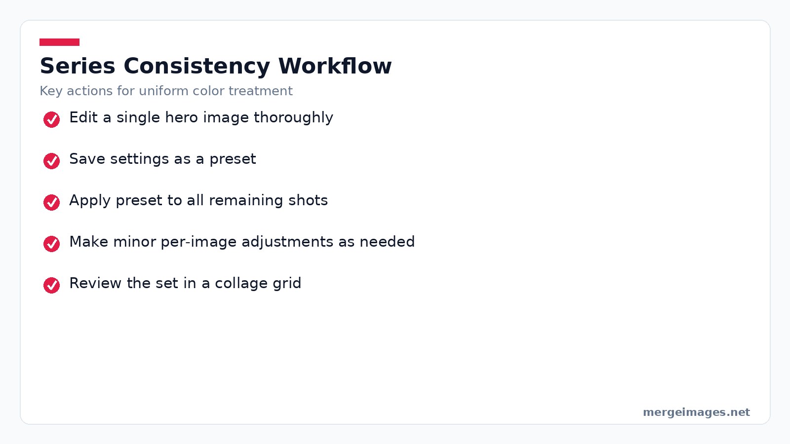 Checklist of steps to maintain color consistency across multiple photos in a series