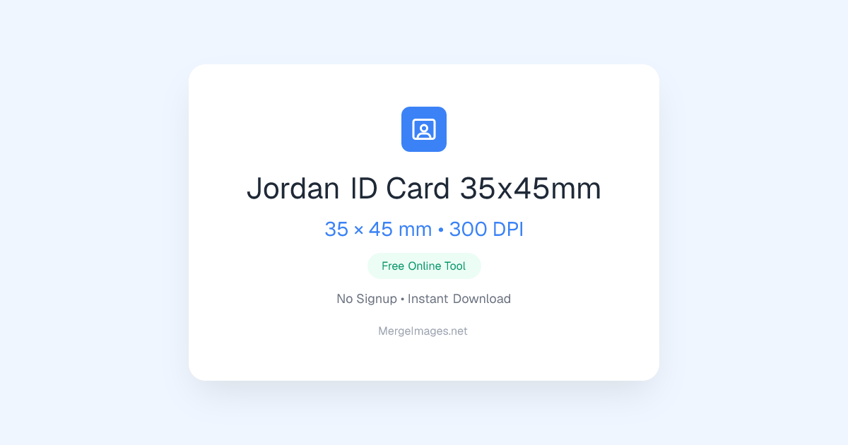 Jordan ID Card 35x45mm Photo — 35x45mm | Free Online Tool | MergeImages.net