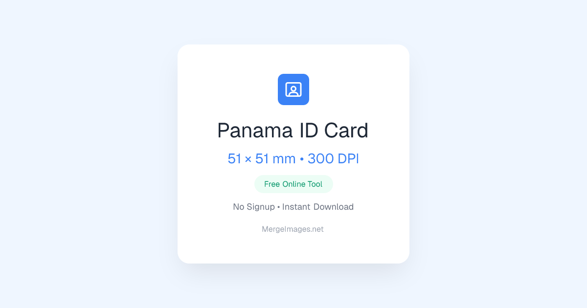 Panama ID Card Photo — 51x51mm | Free Online Tool | MergeImages.net