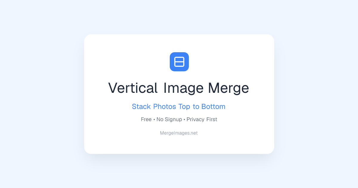 Merge Images Vertically — Stack Photos Online Free | MergeImages.net