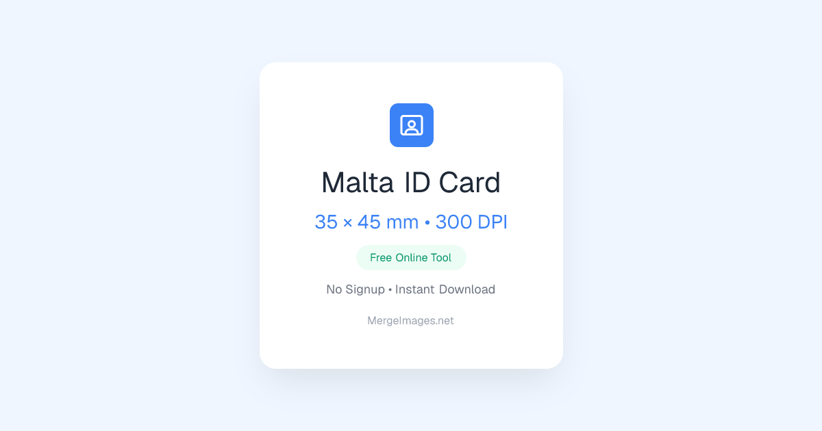 Foto de ID Card de Malta — 35x45mm | Herramienta Gratuita | MergeImages.net
